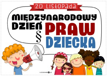 20 listopada MIĘDZYNARODOWY DZIEŃ PRAW DZIECKA