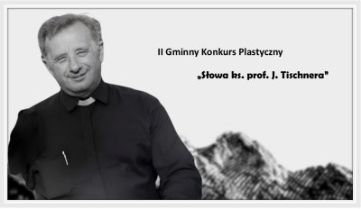 zdjęcie do
														 artykułu: II Gminny Konkurs Plastyczny „Słowa ks. prof. J. Tischnera” 