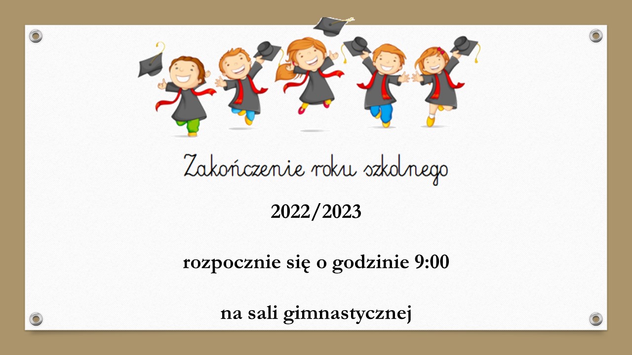 Zakończenie roku szkolnego 2022/2023